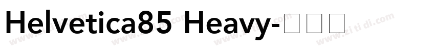 Helvetica85 Heavy字体转换